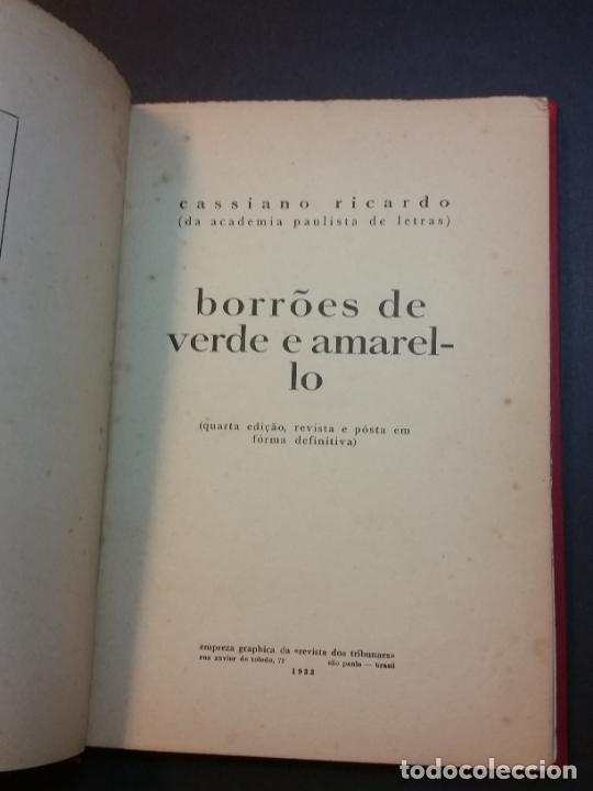 Libros antiguos: 1933 - CASSIANO RICARDO - Borroes de verde e amarello - 1ª ED., DEDICADO - Foto 3 - 303968578