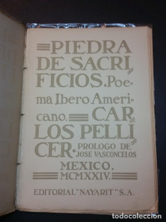 1924 - CARLOS PELLICER. PIEDRA DE SACRIFICIOS. PRÓLOGO DE JOSÉ VASCONCELOS - 1ª ED. (Libros antiguos (hasta 1936), raros y curiosos - Literatura - Poesía)