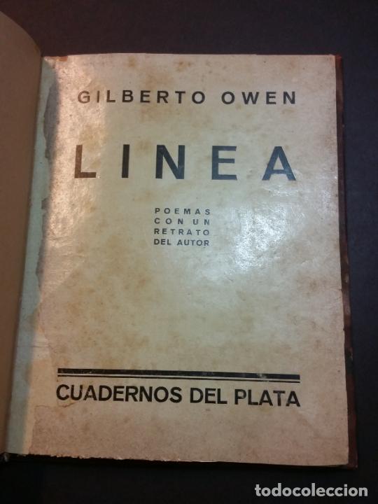 Libros antiguos: 1930 - GILBERTO OWEN. Línea. Poemas con un retrato del autor - 1ª ED. - Foto 2 - 303969238