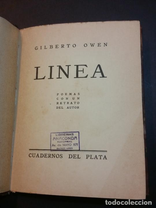 Libros antiguos: 1930 - GILBERTO OWEN. Línea. Poemas con un retrato del autor - 1ª ED. - Foto 3 - 303969238