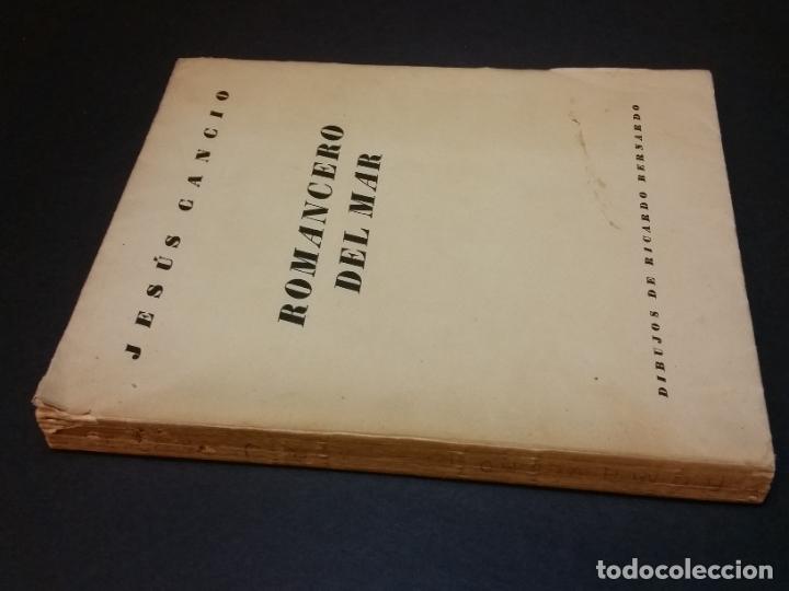 1930 - JESÚS CANCIO. ROMANCERO DEL MAR. DIBUJOS DE RICARDO BERNARDO - DEDICADO (Libros antiguos (hasta 1936), raros y curiosos - Literatura - Poesía)