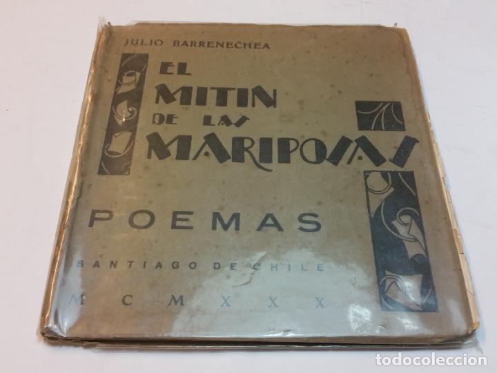 1930 - JULIO BARRENECHEA. EL MITIN DE LAS MARIPOSAS. POEMAS - 1ª ED. (Libros antiguos (hasta 1936), raros y curiosos - Literatura - Poesía)