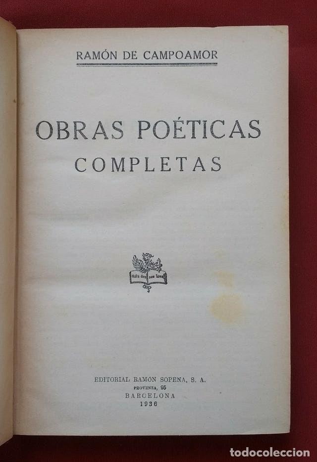 Libri antichi: OBRAS POETICAS DE CAMPOAMOR - 1936