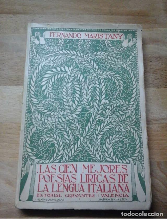 Libri antichi: LAS CIEN MEJORES POESIAS DE LA LENGUA ITALIANA - 1920