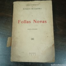 Libros antiguos: FOLLAS NOVAS 1933 OBRAS COMPLETAS DE ROSALIA DE CASTRO