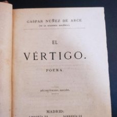 Libros antiguos: EL VERTIGO - GASPAR NUÑEZ DE ARCE - 1881. Lote 318112323