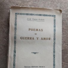 Libros antiguos: POEMAS DE GUERRA Y AMOR, 1922, 215 PÁGINAS. Lote 323284373