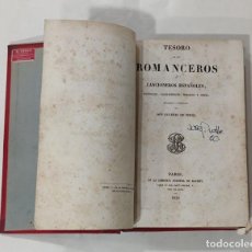 Libros antiguos: TESORO DE LOS ROMANCEROS Y CANCIONEROS ESPAÑOLES, HISTÓRICOS, CABALLERESCOS, MORISCOS Y OTROS 1838