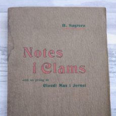 Libros antiguos: NOTES I CLAMS - B. SAGRERA (BARCELONA, 1902 - 1903) - PROLEG DE CLAUDI MAS I JORNET. Lote 329855903