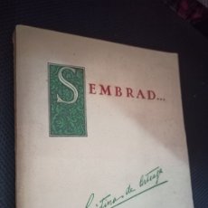 Livres anciens: SEMBRAD. POESÍAS. PRÓLOGO DE DON ANTONIO MAURA. IL PO BARTOLOZZI. CRISTINA DE ARTEAGA. CALLEJA. 1926. Lote 330573653