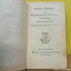 Libros antiguos: LIBRO - POESIAS POSTUMAS DE D.JOSEPH IGLESIAS DE LA CASA PRESBITERO - TOMO SEGUNDO 1813. Lote 333351088
