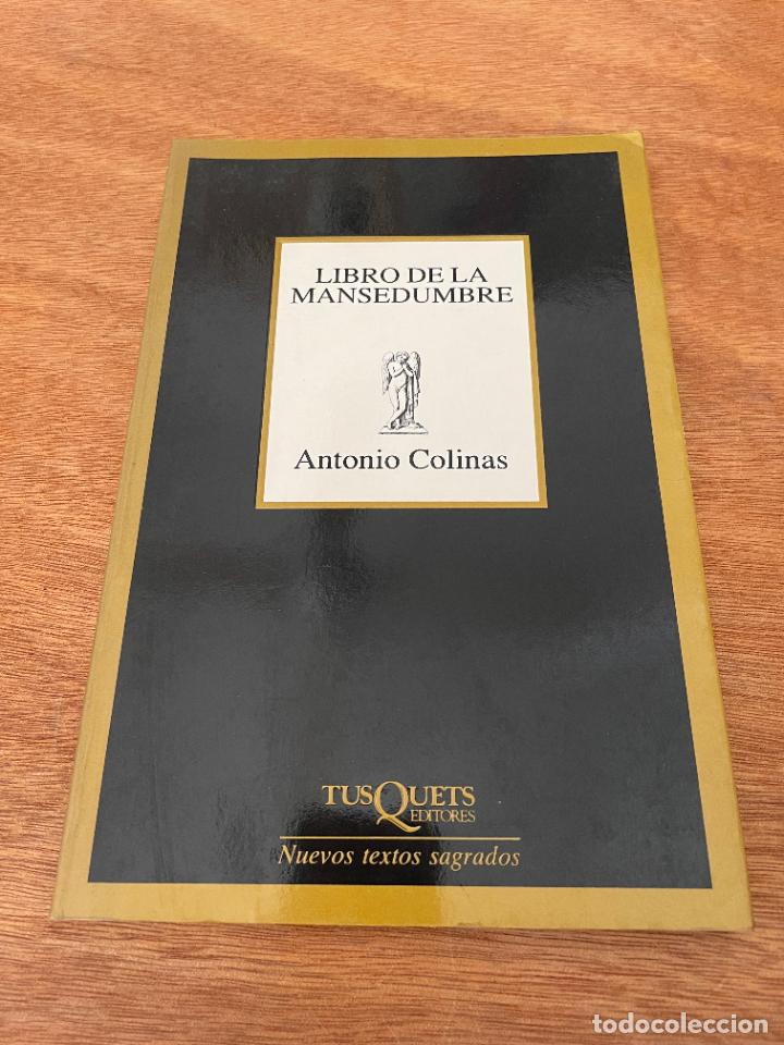 Libros antiguos: Libro de la mansedumbre. Antonio Colinas - Foto 1
