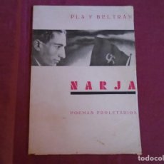 Libros antiguos: PLA Y BELTRAN/NARJA(POEMAS PROLETARIOS)/1932.1ª EDICION.RARISIMO.. Lote 339913938
