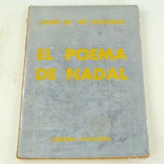 Libros antiguos: EL POEMA DE NADAL, JOSEP MARIA DE SAGARRA, 1931, LLIBRERIA CATALÒNIA, BARCELONA.. Lote 340344913
