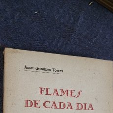 Libros antiguos: AMAT GOSALBES TORRES FLAMENCO DE CADA DÍA 1927. Lote 342504943