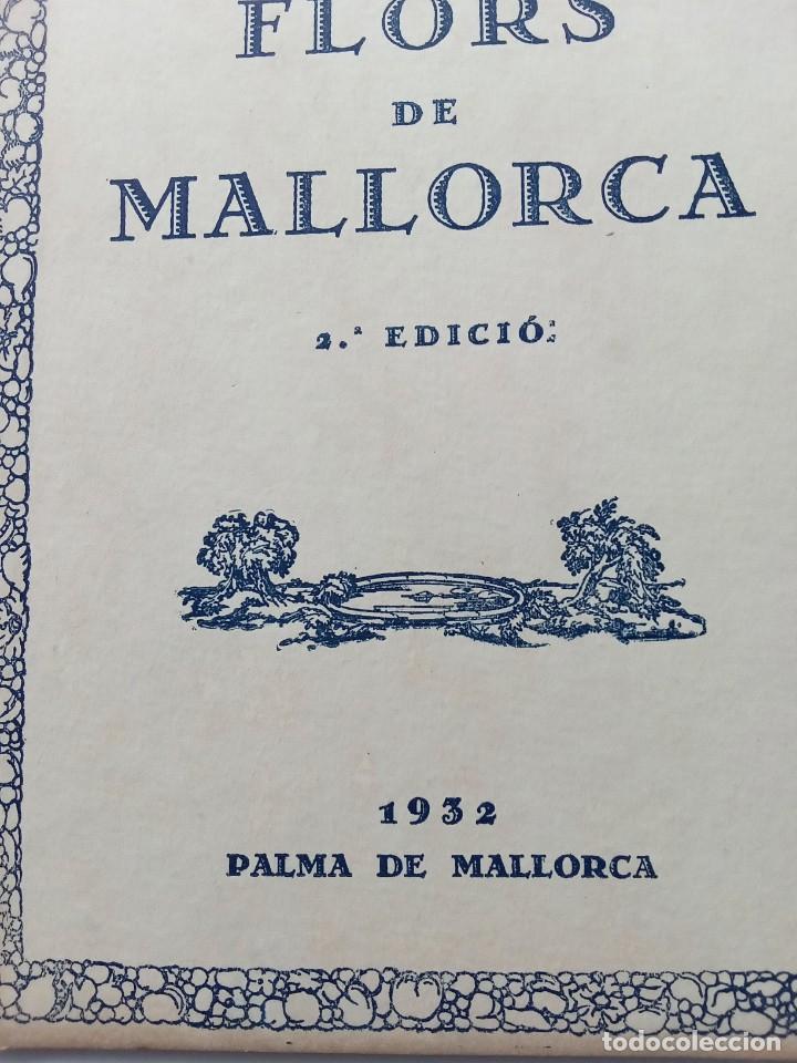 Livres anciens: FLORS DE MALLORCA 2&ordf; EDICI&Oacute; 1932. PALMA