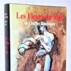 Libros antiguos: LES FLEURS DU MAL. CHARLES BAUDELAIRE- AUGUSTE RODIN. Lote 346290833