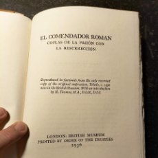 Libros antiguos: EL COMENDADOR ROMÁN: COPLAS DE LA PASIÓN CON LA RESURRECCIÓN. BRITISH MUSEUM, 1936.. Lote 353359969