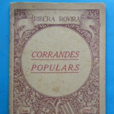 Libros antiguos: CORRANDES POPULARS. RIBERA ROVIRA. OFRENA DELS REPARTIDORS DE EL POBLE CATALÀ, 1914.