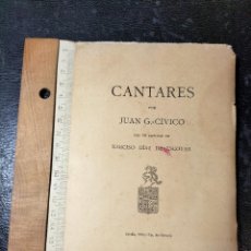 Libros antiguos: JUAN G. CIVICO: CANTARES. CON UN PROLOGO DE NARCISO DÍAZ DE ESCOBAR. SEVILLA. 1916.. Lote 358168730