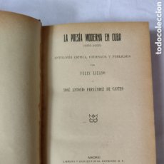 Libros antiguos: LA POESÍA MODERNA EN CUBA (1882-1925). FÉLIX LIZASO Y J.A. FERNÁNDEZ DE CASTRO. 1926. Lote 363542555