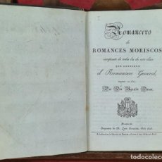 Libros antiguos: ROMANCERO DE ROMANCES MORISCOS. AGUSTIN DURAN. IMP. LEON AMARITA. 1828.. Lote 363728240