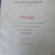 Libri antichi: POESIAS...VÍCTIMAS TERREMOTO ANDALUCÍA. PALMA DE MALLORCA, 1885. CÍRCULO MALLORQUÍN. 106 P