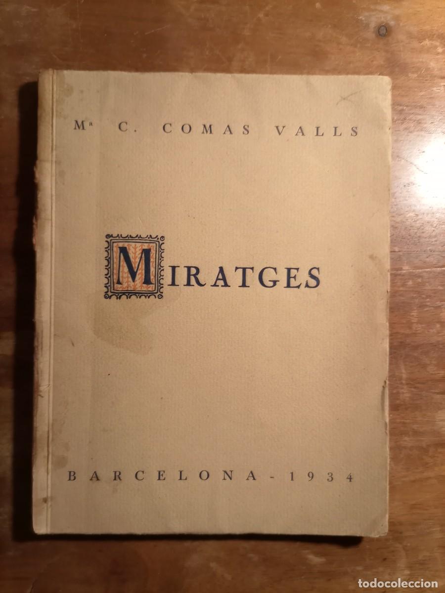Libros antiguos: Miratges M. C. Comas Valls - Foto 1