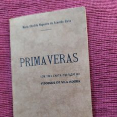 Libros antiguos: 1927. PRIMAVERAS. DEDICATORIA. MARÍA CANDIDA NOGUEIRA DE AZEVEDO PINTO.