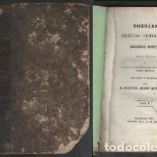 Libros antiguos: POESIAS SELECTAS CASTELLANAS. SEGUNDA PARTE - TOMO I - RECOGIDOS: JOSEF QUINTANA, M.-A-INCOMP-512. Lote 379339149