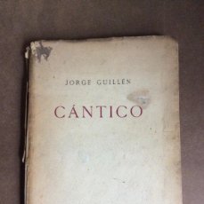 Libros antiguos: ANTIGUO LIBRO DE POESIA - CÁNTICO - AUTOR : JORGE GUILLEN - 1ª EDICION - 1928 