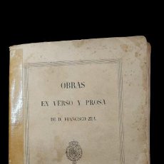 Libros antiguos: OBRAS EN VERSO Y PROSA - FRANCISCO ZEA - MADRID 1858. Lote 387483799