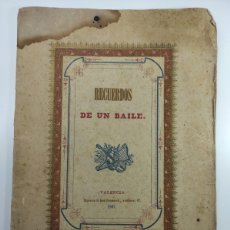 Libros antiguos: RECUERDOS DE UN BAILE, VALENCIA AÑO 1867 - DEDICADO A LOS MARQUESES DE DOS-AGUAS - MUY RARO