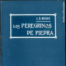 Libros antiguos: J. HERRERA REISSIG : LOS PEREGRINOS DE PIEDRA (GARNIER, PARIS, C. 1925)