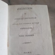 Libros antiguos: RVPR M 157 MALLORCA COLECCIÓN DE POESÍA ESCOGIDA CÉLEBRES AUTORES CASTELLANOS PALMA 1830