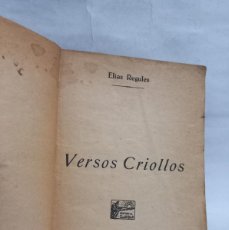 Libros antiguos: ELÍAS REGULES - VERSOS CRIOLLOS - PRIMERA EDICIÓN - 1924. Lote 400565874
