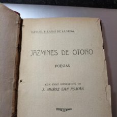 Libros antiguos: LASSO DE LA VEGA: JAZMINES DE OTOÑO. CABRA, 1913. 1.ª EDIC.. Lote 400865969