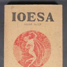 Libros antiguos: IOESA - MAXIMIA ALLOÇA -IMPRENTA DE SEVERÍ MERCÉ 1914. Lote 401369424