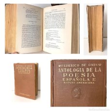 Libros antiguos: FEDERICO DE ONÍS : ANTOLOGÍA DE LA POESÍA ESPAÑOLA E HISPANO AMERICANA. (M., 1934). Lote 401953749