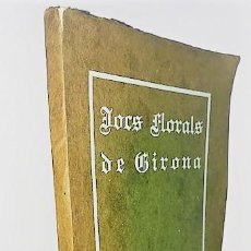 Libros antiguos: JOCS FLORALS DE GIRONA ... 1933. Lote 402253214