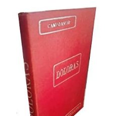 Libros antiguos: DOLORAS. EDICIÓN COMPLETA. CAMPOAMOR, R. DE. Lote 402373244