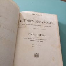 Libros antiguos: BIBLIOTECA DE AUTORES ESPAÑOLES. POEMAS ÉPICOS. TOMO SEGUNDO. MADRID 1854. Lote 403230874