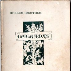 Libros antiguos: APELES MESTRES : EPIGRAMAS (1895) CATALÀ