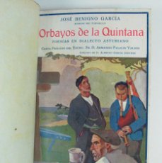Libros antiguos: BENIGNO GARCIA. ORBAYOS DE LA QUINTANA. POESIAS EN ASTURIANO. PAULINO VICENTE. 1925. ASTURIAS