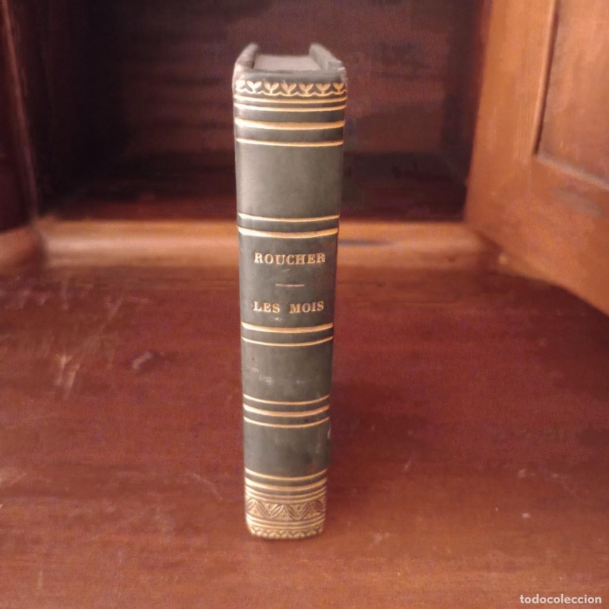 Libros antiguos: Les Mois, po&egrave;me en douze chants. 1827. Roucher, Jean-Antoine.
