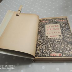 Libros antiguos: RAMÓN DEL VALLE-INCLÁN, CLAVES LÍRICAS, EDITADO POR RENACIMIENTO EN 1930. REENCUADERNADO