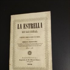 Libros antiguos: LA ESTRELLA DE LAS NIÑAS. VARIADAS COMPOSICIONES EN VERSO (1848)