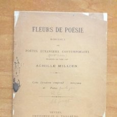 Libros antiguos: 1893 FLEURS DE POESIE MORCEAUX DES POÈTES ETRANGERS CONTEMPORAINS - EN FRANCÉS