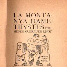 Libros antiguos: GUERAU DE LIOST : LA MONTANYA D'AMETISTES (1908)
