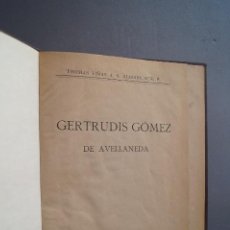 Libros antiguos: GERTRUDIS GOMEZ DE AVELLANEDA. THOMAS VIÑAS. 1926